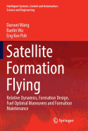 Satellite Formation Flying: Relative Dynamics, Formation Design, Fuel Optimal Maneuvers and Formation Maintenance