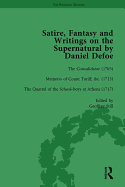 Satire, Fantasy and Writings on the Supernatural by Daniel Defoe, Part I Vol 1