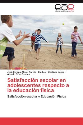 Satisfacci?n Escolar En Adolescentes Respecto A La Educaci?n F?sica By ...