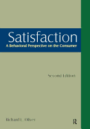 Satisfaction: A Behavioral Perspective on the Consumer: A Behavioral Perspective on the Consumer