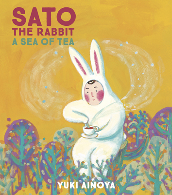 Sato the Rabbit, a Sea of Tea: A Sea of Tea Volume 3 - Ainoya, Yuki (Creator), and Blaskowsky, Michael (Translated by)