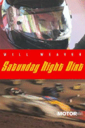 Saturday Night Dirt - Weaver, Will