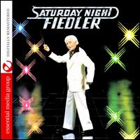 Saturday Night Fiedler - Arthur Fiedler & the Boston Pops