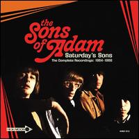 Saturday's Sons: The Complete Recordings 1964-1966 - The Sons of Adam