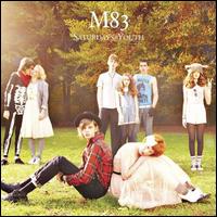 Saturdays = Youth [LP] - M83