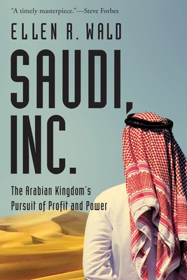 Saudi, Inc. - Wald, Ellen R
