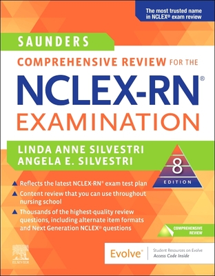Saunders Comprehensive Review for the Nclex-Rn(r) Examination - Elsevier eBook on Vitalsource (Retail Access Card) - Silvestri, Linda Anne, and Silvestri, Angela, PhD, Aprn, CNE