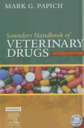 Saunders Handbook of Veterinary Drugs - Papich, Mark G, DVM, MS