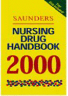 Saunders Nursing Drug Book 2000 - Saunders Publishing, and Saunders, and Hodgson, Barbara B, RN, Ocn