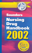 Saunders Nursing Drug Handbook 2002 - Hodgson, Barbara B, RN, Ocn, and Saunders, and Kizior, Robert, Bs, Rph