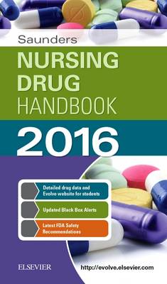 Saunders Nursing Drug Handbook 2016 - Kizior, Robert, Bs, Rph, and Hodgson, Barbara B, RN, Ocn