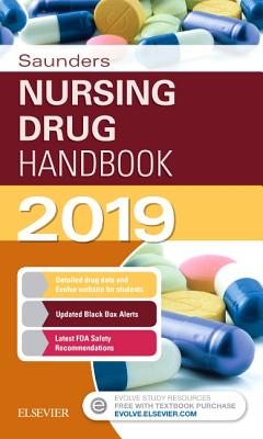 Saunders Nursing Drug Handbook 2019 - Kizior, Robert, Bs, Rph, and Hodgson, Keith