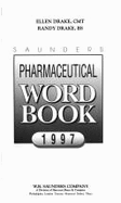 Saunders Pharmaceutical Word Book 1997
