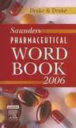Saunders Pharmaceutical Word Book 2006