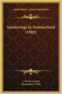 Saunterings in Summerland (1902)