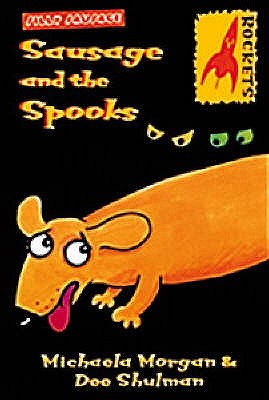 Sausage and the Spooks - Morgan, Michaela, and Shulman, Dee