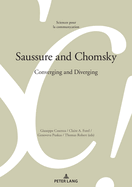 Saussure and Chomsky: Converging and Diverging