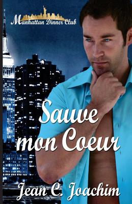 Sauve mon Coeur - Pham, Andrew (Translated by), and Joachim, Jean C