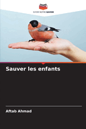 Sauver les enfants