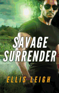 Savage Surrender: A Dire Wolves Mission