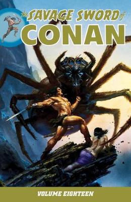 Savage Sword of Conan Volume 18 - Various