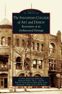 Savannah College of Art and Design: Restoration of an Architectural Heritage