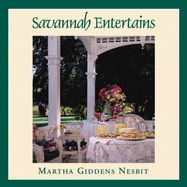 Savannah Entertains - Nesbit, Martha Giddens