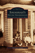 Savannah's Historic Neighborhoods: Ardsley Park, Chatham Crescent, Ardmore