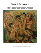 Save A Museum: Catalog of Haitian Artwork to raise funds for the repair of the Muse d'Art Hatien after the January 12, 2010 Earthquake