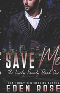 Save Me: Mafia Romance
