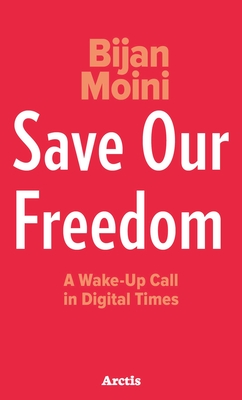 Save Our Freedom - Moini, Bijan