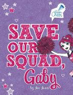 Save Our Squad, Gaby