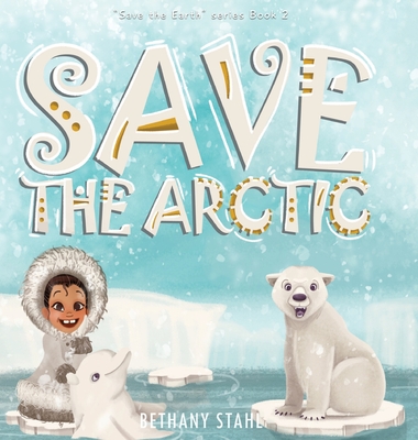 Save the Arctic - 