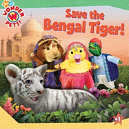 Save the Bengal Tiger! - Lopez, Billy (Adapted by)