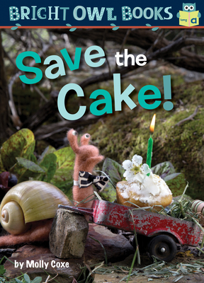 Save the Cake! - Coxe, Molly