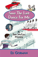 Save the Last Dance for Me: A Sam McCain Mystery