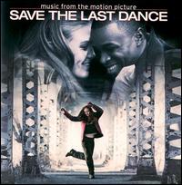 Save the Last Dance - Original Soundtrack