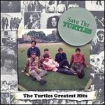 Save the Turtles: The Turtles' Greatest