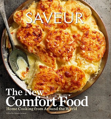 Saveur New Comfort Food - Oseland, James