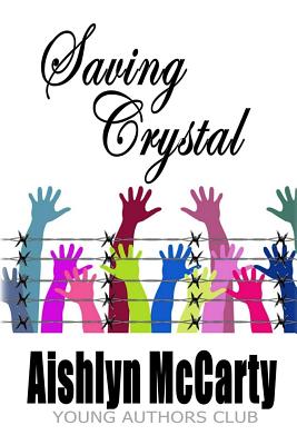 Saving Crystal - Alatorre, Dan (Editor), and McCarty, Aishlyn