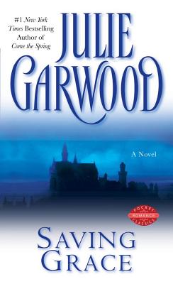 Saving Grace - Garwood, Julie