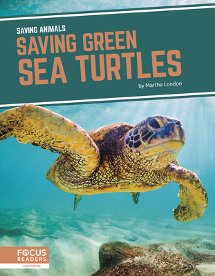 Saving Green Sea Turtles - London, Martha