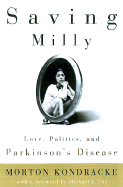 Saving Milly: Love, Politics, and Parkinson's Disease