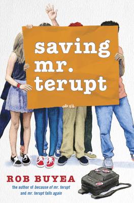 Saving Mr. Terupt - Buyea, Rob