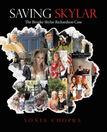 Saving Skylar: The Brooke Skylar Richardson Case