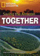 Saving the Amazon Together: Footprint Reading Library 7