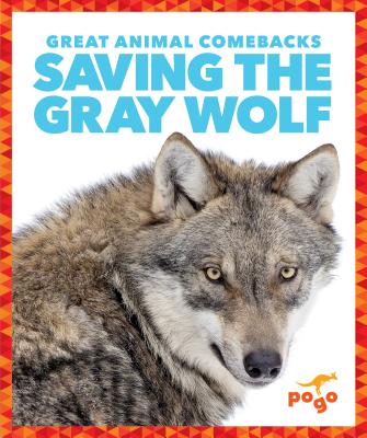 Saving the Gray Wolf - Latchana Kenney, Karen
