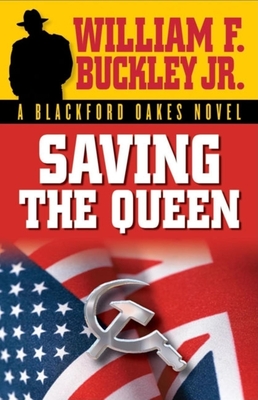 Saving the Queen - Buckley, William F