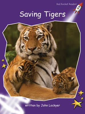 Saving Tigers - Lockyer, John