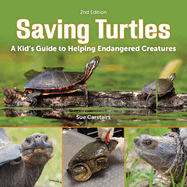 Saving Turtles: A Kid's Guide to Helping Endangered Creatures